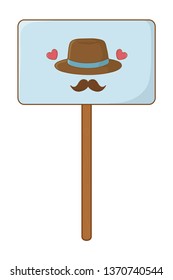 sign with hat and moustache