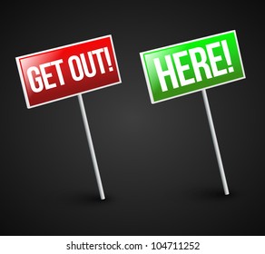Sign here and sign get out green and red