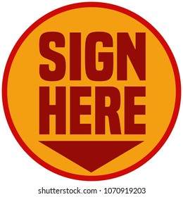 Sign Here Round Sticker Sign. 