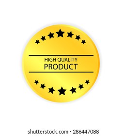 Sign - High Quality Product 
