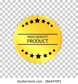Sign - High Quality Product 
