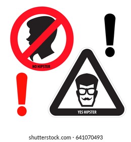 Sign hipster and no hipster. Joke sign. Vector elements for design