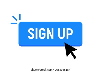 Sign up icon button link. Register signup online now free login click vector form