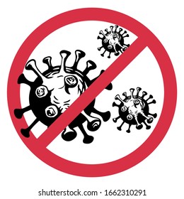 Sign icon caution coronavirus.  Stop biology bacteria 2019-ncov coronavirus. Coronavirus danger  health risk. Pandemic medical alert sing concept covid-19 dangerous cells.Vector illustration.