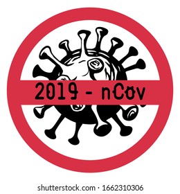 Sign icon caution coronavirus.  Stop biology bacteria 2019-ncov coronavirus. Coronavirus danger  health risk. Pandemic medical alert sing concept covid-19 dangerous cells.Vector illustration.