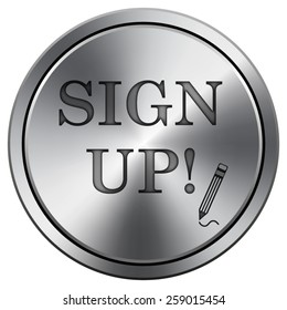 Sign up icon. Internet button on white background. EPS10 Vector. 