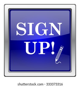 Sign up icon. Internet button on white background. EPS10 vector.