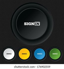 Sign in icon. Join symbol. Round colourful buttons on black texture. Vector