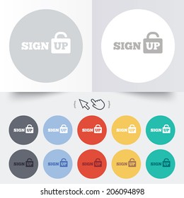 Sign up sign icon. Registration symbol. Lock icon. Round 12 circle buttons. Shadow. Hand cursor pointer. Vector