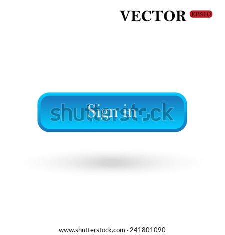 Sign in,  blue button for a site, vector, EPS 10