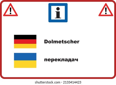 Sign For Interpreter, Translator German Ukraine Translation: Interpreter