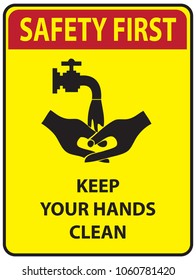 Sign Keep your hands clean! Safety first.