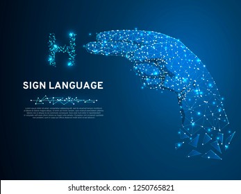 Sign language H letter, hand that use the visual-manual modality to convey meaning. Polygonal space low poly style. People silent communication. Connection wireframe. Vector on dark blue background