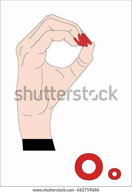 Sign Language Letter O Stock Vector (Royalty Free) 662759686 | Shutterstock
