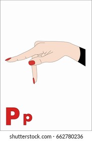 Sign Language, the Letter P