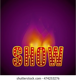 sign lights of a show vector illustration design vector illustration design