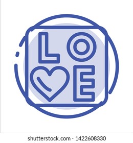Sign, Love, Heart, Wedding Blue Dotted Line Line Icon