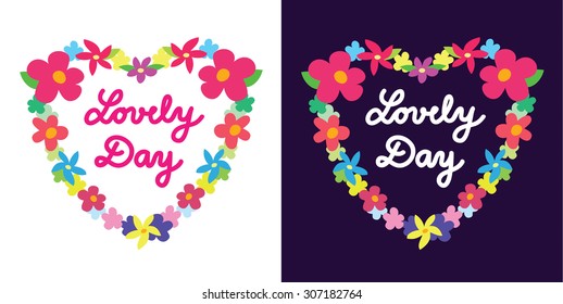 Sign Lovely day in heart from flowers