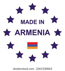 The sign is made in Armenia. Framed with stars with the flag of the country.