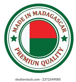 The sign is made in Madagascar. Framed with the flag of the country