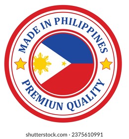 The sign is made in Philippines. Framed with the flag of the country