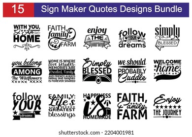 Sign Maker Quotes SVG Cut Files Designs Bundle. Sign Maker quotes SVG cut files, Sign Maker  quotes t shirt designs, Saying about Sign Maker .