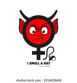 The sign of Mercury retrograde. A funny character in the form of an evil little imp. The caption " I smell a rat." Vector isolated on a white background.