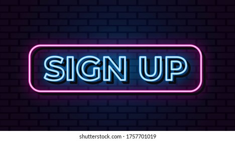sign up neon design element, light banner, announcement neon signboard