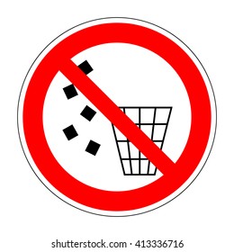 Sign no littering. Forbidden to throw garbage. Stop label print. No debris symbol. Not allowed refuse flat symbol. No trash red prohibition plane icon on white background. Stock vector illustration