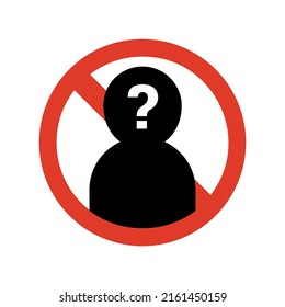 The sign of no stranger. Isolated Vector Illustration