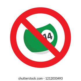 sign of no used or play billiard, dont get ball billiard number 14 green color for playing game