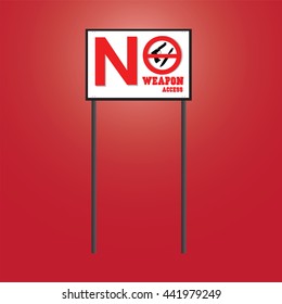 Sign for "No Weapon access" board vector icon