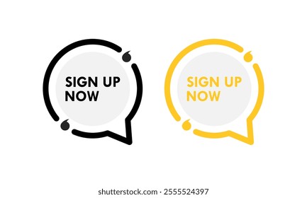 Sign up now design logo template illustration