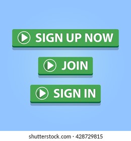 Sign Up Now Join Sign In Buttons. Green Color. Vector Illustration.