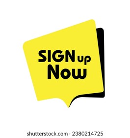 Sign up now sign on white background