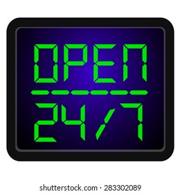 Sign Open 24 Hour 7 day a week
