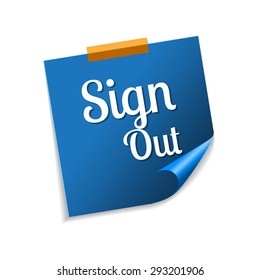 Sign Out Blue Sticky Notes Vector Icon Design