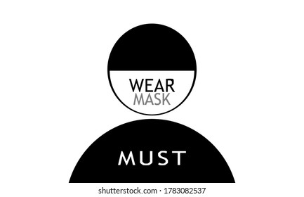 Sign people wear or use mask, must wear mask, sign attention, icon people