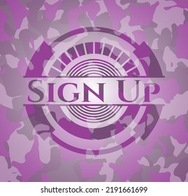 Sign Up pink and purple on camo texture. Vector Illustration. Detailed. 