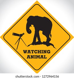 Sign point watching animal, elephant ,for zoo and tourism.