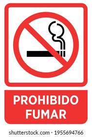 sign "prohibido fumar" means no smoking in spanish