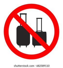 Sign is prohibited luggage