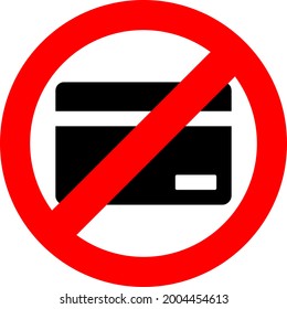 sign prohibiting the use of a credit card