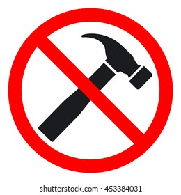 Sign prohibiting use a hammer. Vector illustration.
