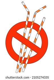 Sign prohibiting the use of plastic drinking straws - vector full color illustration. Crossed Drink Straws - Eco Label. No plastic