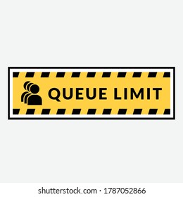 Sign of Queue limit symbol, sticker. Vector illustration design.