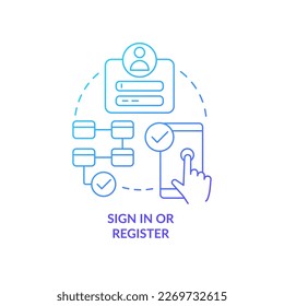 Sign in and registration blue gradient concept icon. Banking onboarding. Digital wallet. Account opening abstract idea thin line illustration. Isolated outline drawing. Myriad Pro-Bold font used