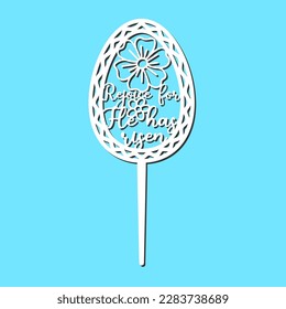 Sign Rejoice for He has risen cake topper for laser or milling cut. Cut for decoration design. Happy Easter topper. Holiday greeting. Elegant decoration. Laser cutting. Isolated design element
