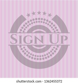 Sign Up retro style pink emblem