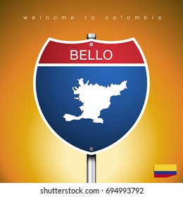 An Sign Road America Style with state of Colombia with Yellow background and message, BELLO and map, vector art image illustration